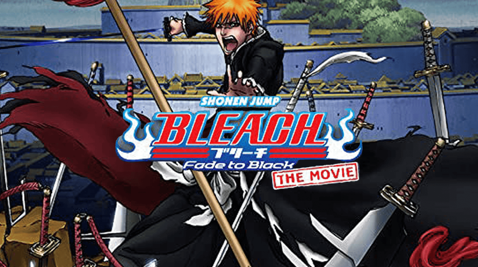 Bleach – Movie 03 – Fade to Black