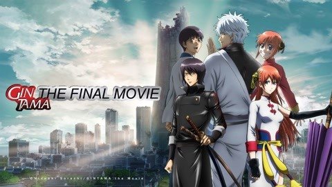 Gintama Movie 2- The Final Chapter – Be Forever Yorozuya