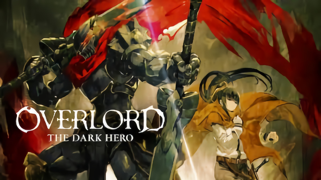 Overlord – Movie 02 – The Dark Hero